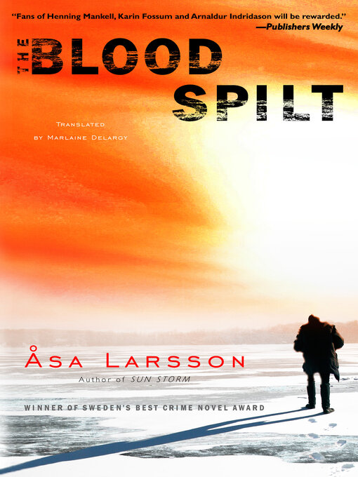 Title details for The Blood Spilt by Asa Larsson - Wait list